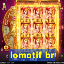 lomotif br